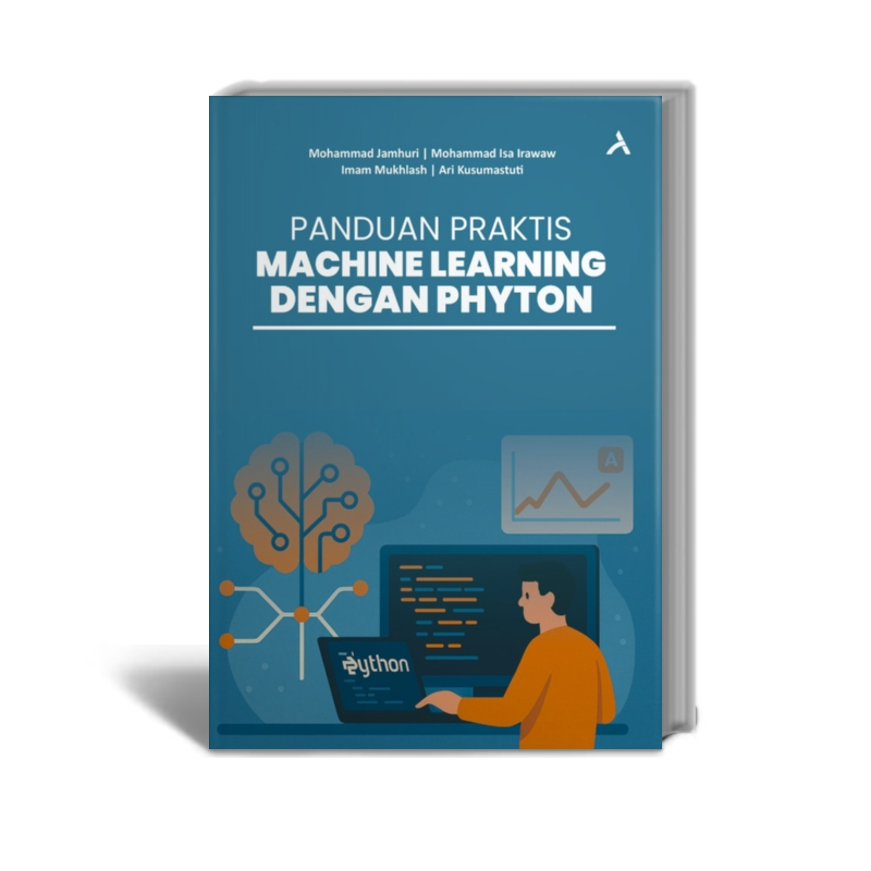 Jual Panduan Praktis Machine Learning dengan Python - Mohammad Jamhuri ...