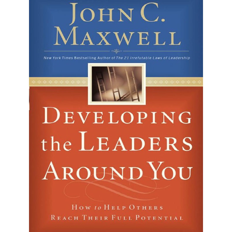 Jual buku John C. Maxwell - Developing the Leaders Around You | Shopee ...