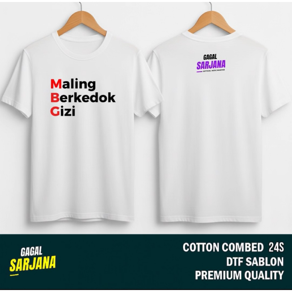 Jual Kaos MBG Maling Berkedok Gizi - Free sticker Gagal Sarjana Merch ...