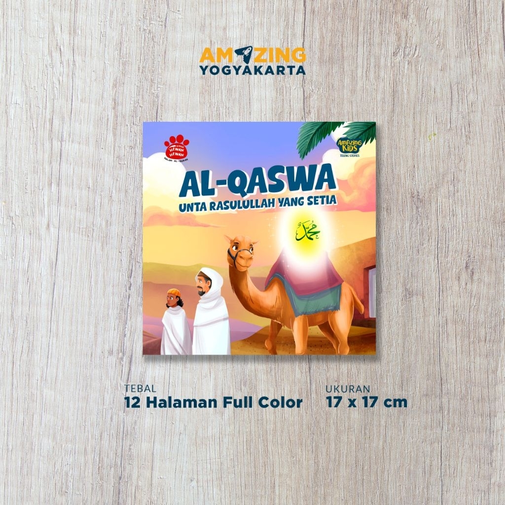 Jual Buku Dongeng Al-Qaswa Unta Rasulullah Yang Setia - Buku Cerita ...