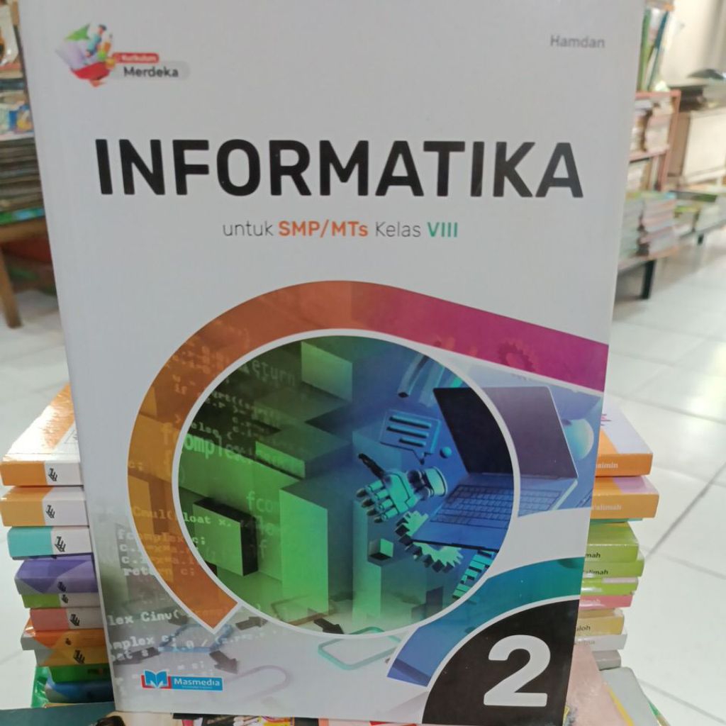 Jual INFORMATIKA UNTUK SMP MTS KELAS 8 KURIKULUM MERDEKA | Shopee Indonesia