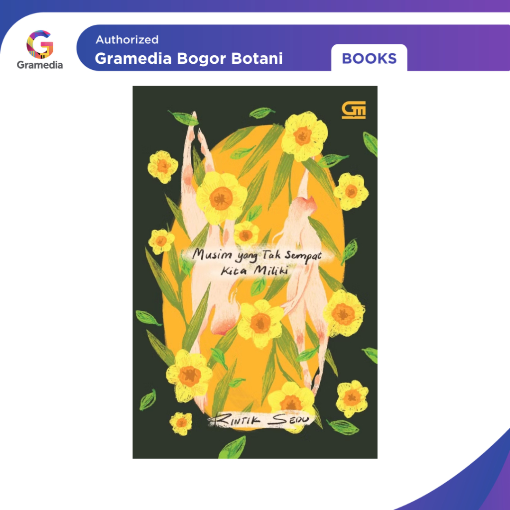Jual Gramedia Bogor - Pre-order Novel Musim Yang Tak Sempat Kita Miliki ...