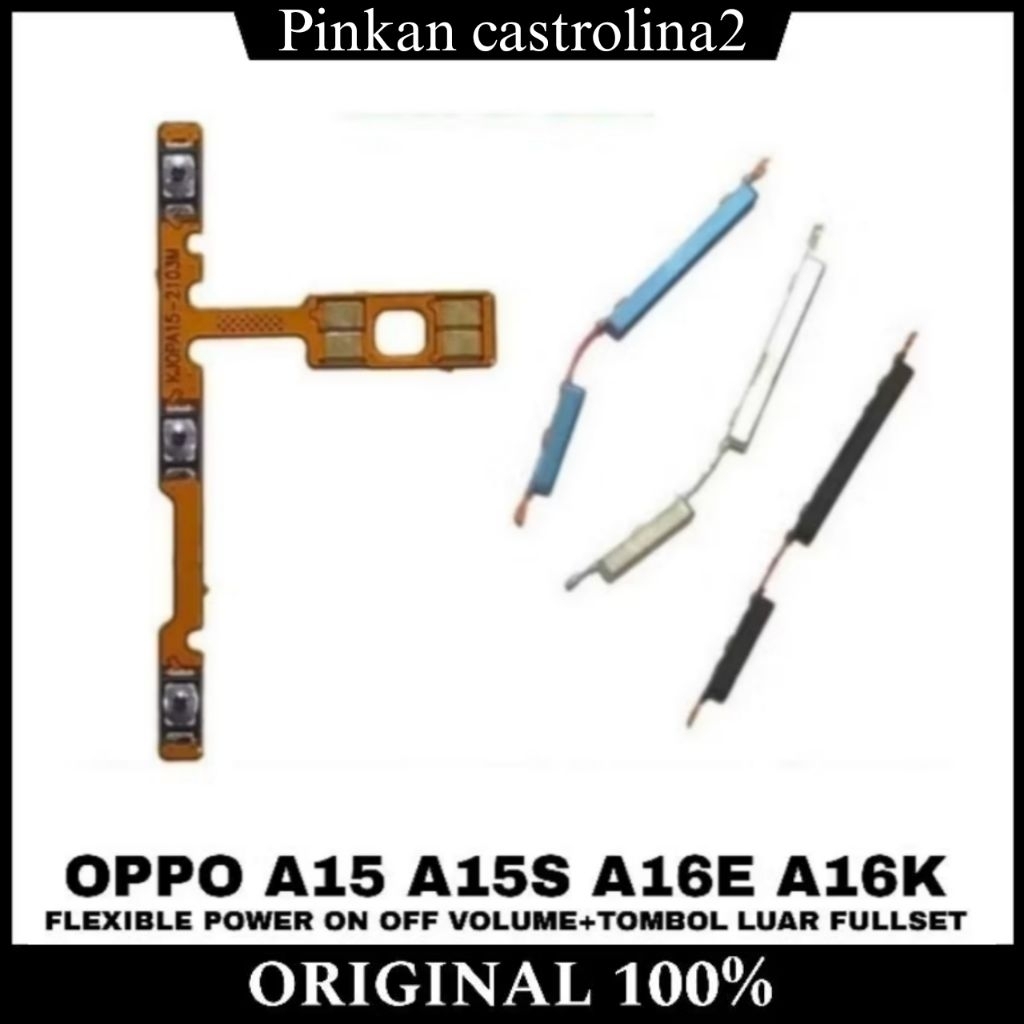Jual TOMBOL SET / FLEXIBLE ON OFF VOLUME OPPO A15 / A15s / A16E / A16K ...