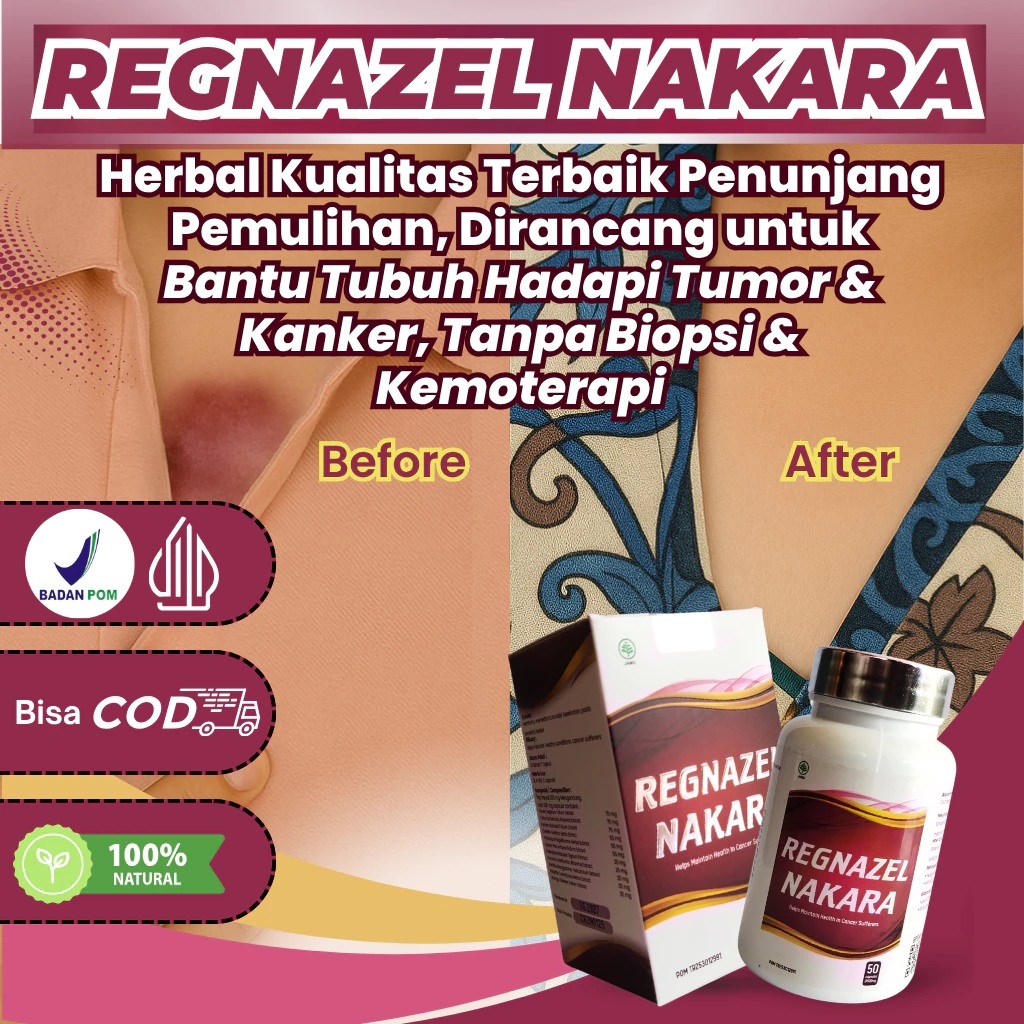 Obat Kanker Obat Tumor Benjolan Obat Kista Serviks Kelenjar Tiroid Ampuh - REGNAZEL NAKARA Original