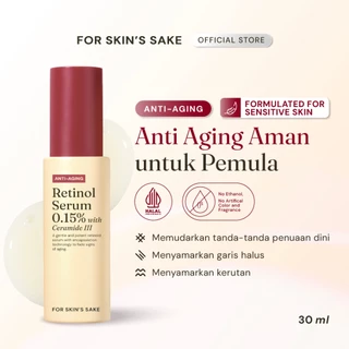 For Skin's Sake FSS Retinol Serum 0.15% with Ceramide III Serum Retinol Untuk Pemula Serum Anti Aging Membantu Samarkan Garis Halus dan Tanda Penuaan Perkuat Skin Barrier Kurangi Tanda Penuaan Kulit Lebih Kencang dan Halus
