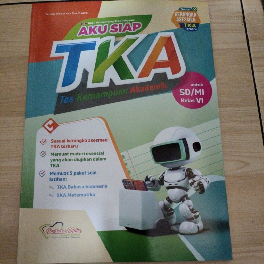 Jual Aku Siap TKA Tes Kemampuan Akademik SD/MI Kelas 6 Pustaka Mulia ...
