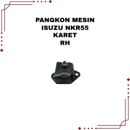 Engine Mounting Isuzu NKR 55 RH Karet Penahan Getaran