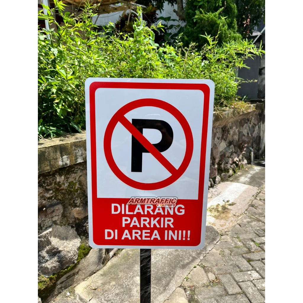 Jual SIGN RAMBU DILARANG PARKIR DI AREA INI 35 X 50 CM | TIANG 120 X 40 ...