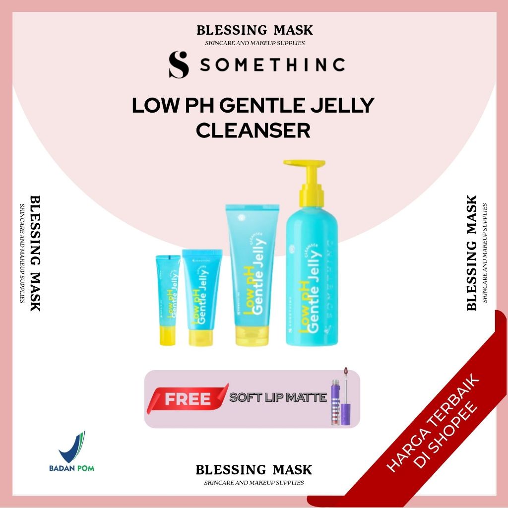 SOMETHINC Low pH Gentle Jelly Cleanser - 15mL & 100mL & 350mL | Facial Foam | Sabun Cuci Muka