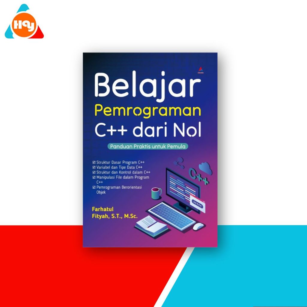 Jual Buku Pemrograman | Belajar Pemrograman C++ Dari Nol : Panduan ...