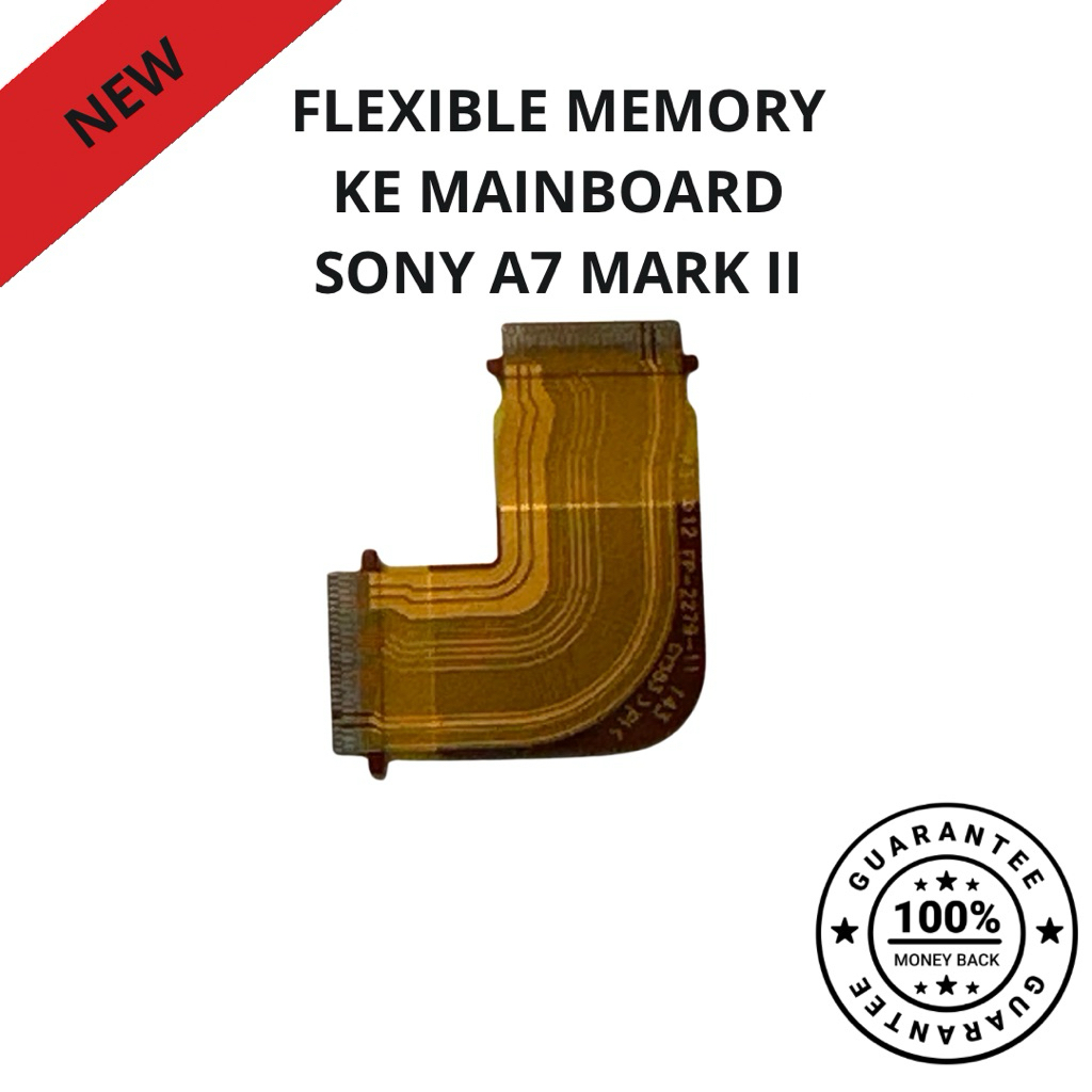 Jual FLEX FLEXIBLE MEMORY KE MAINBOARD SONY A7 MARK II | Shopee Indonesia