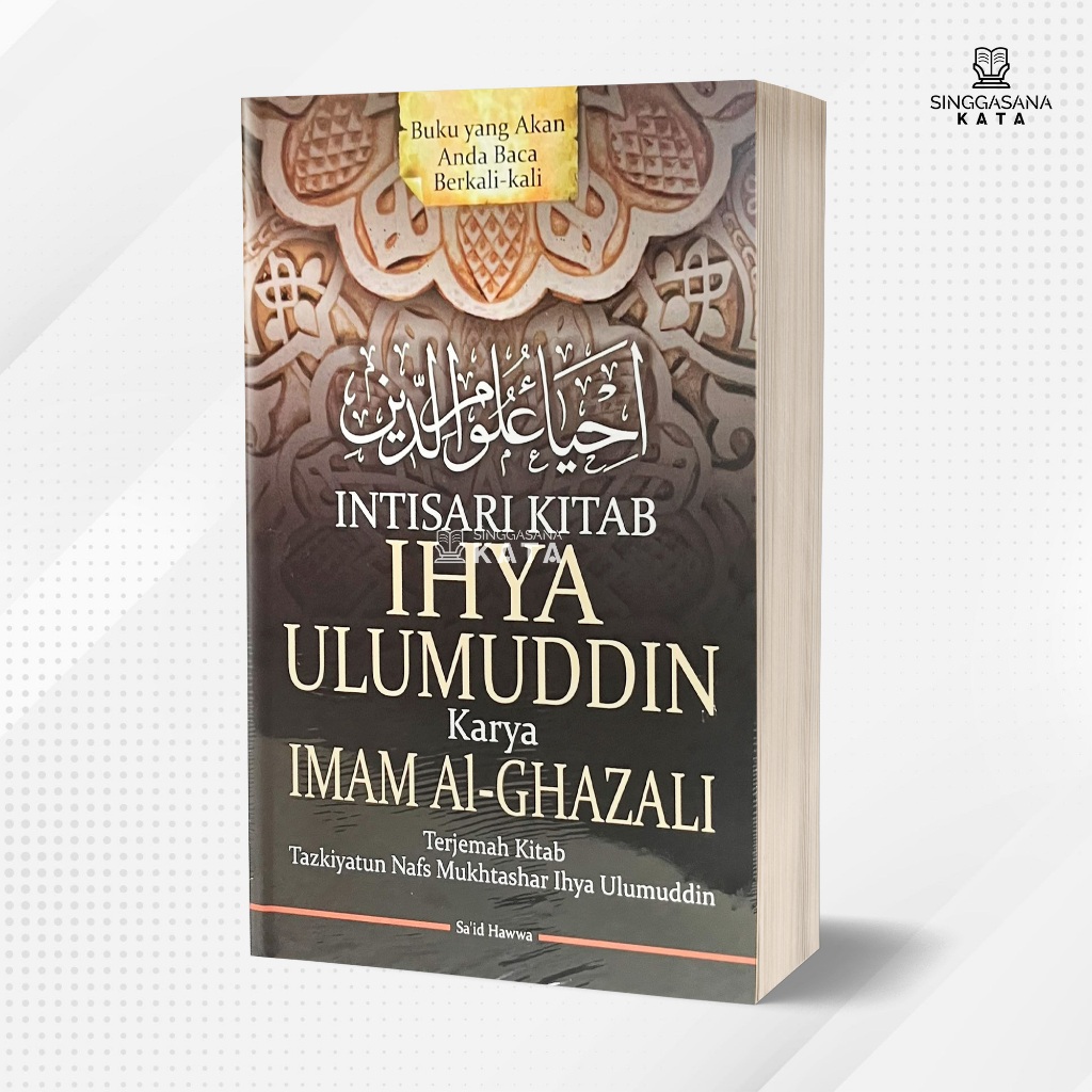 Jual Buku Intisari Kitab Ihya Ulumuddin Karya Imam Al-Ghazali - Sa'id ...