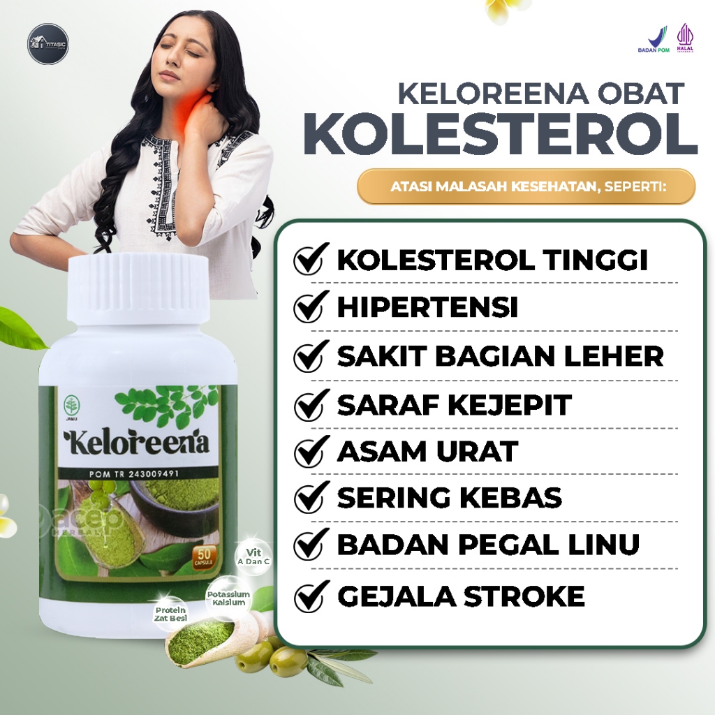 Obat Kolesterol Penurun Darah Tinggi Penurun Kolestrol Jahat Hipertensi Sakit Bagian Leher Syaraf Kejepit Asam Urat Kesemutan Dan Kebas Kaku Otot Kaki dan Tangan Badan Pegal Linu Vertigo Rematik Gejala Stroke Penghancur Lemak Darah Keloreena Kapsul Kelor