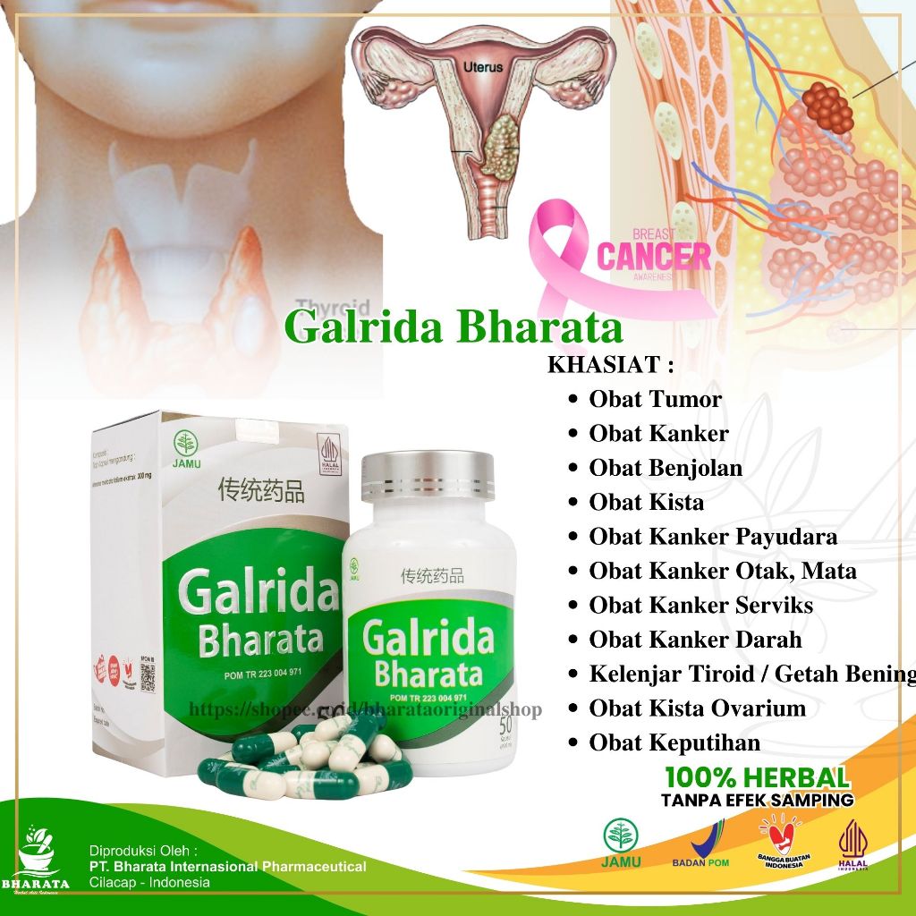 Obat Benjolan Tumor Kanker Ampuh GALRIDA BHARATA Obat Kanker Payudara Serviks Kelenjar Tiroid Original
