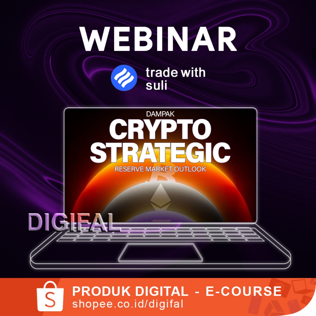 Jual WEBINAR by Trade With Suli - Dampak Crypto Strategic Reserve ...