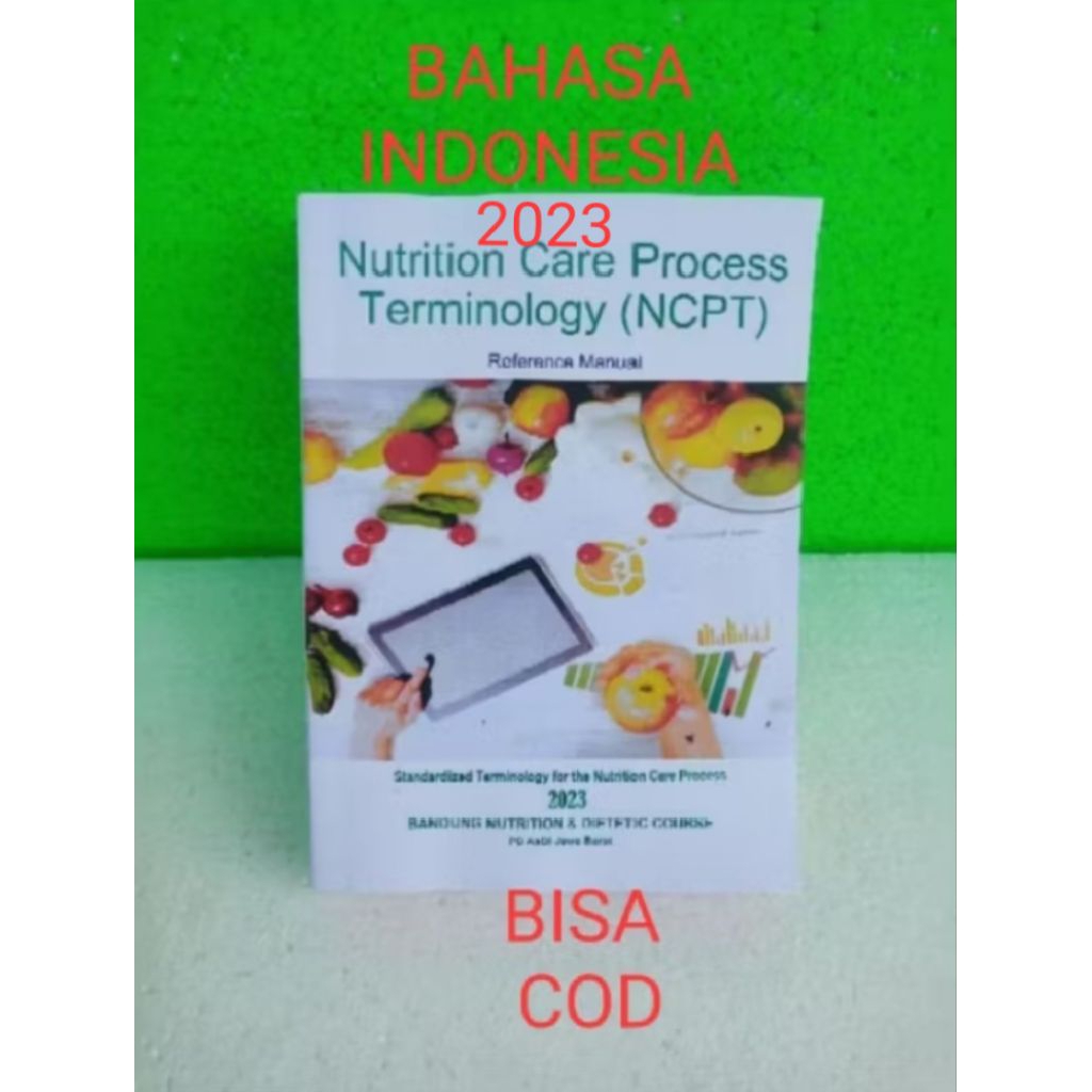 Jual NUTRITION CARE PROCESS TERMINOLOGY ( NCPT ) Reference Manual Versi ...