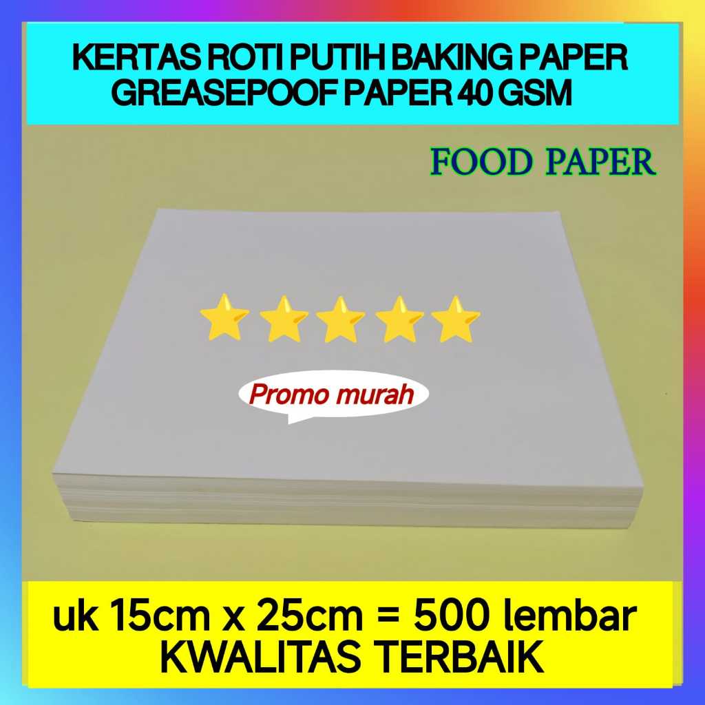 Jual KERTAS ROTI PUTIH GREASEPROOF PAPER WHITE 40GSM 15cmx25cm - 1RIM ...