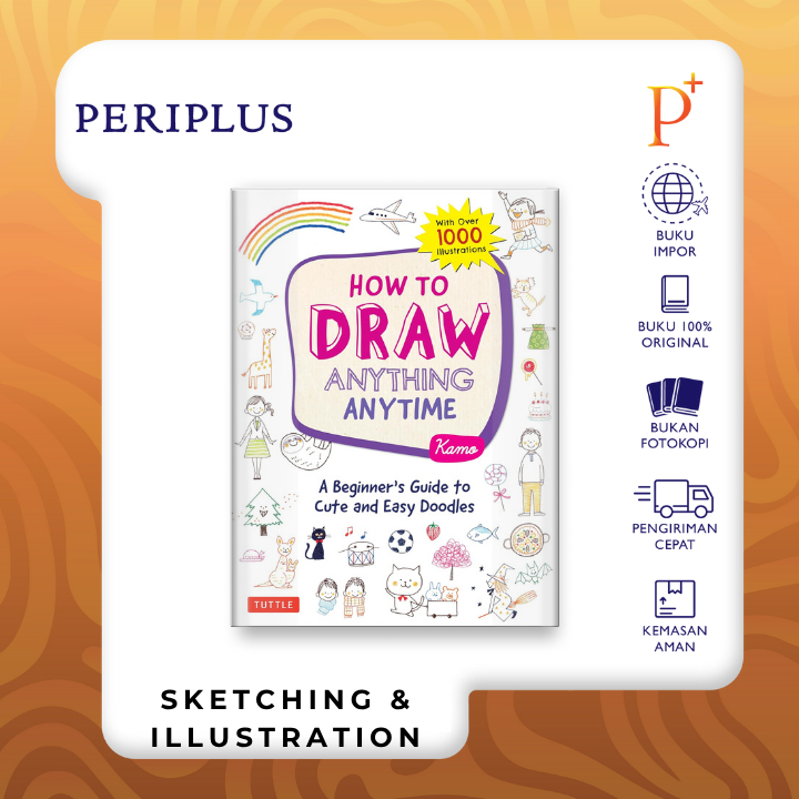 Jual How to Draw Anything Anytime: A Beginner's Guide to Cute and Easy ...