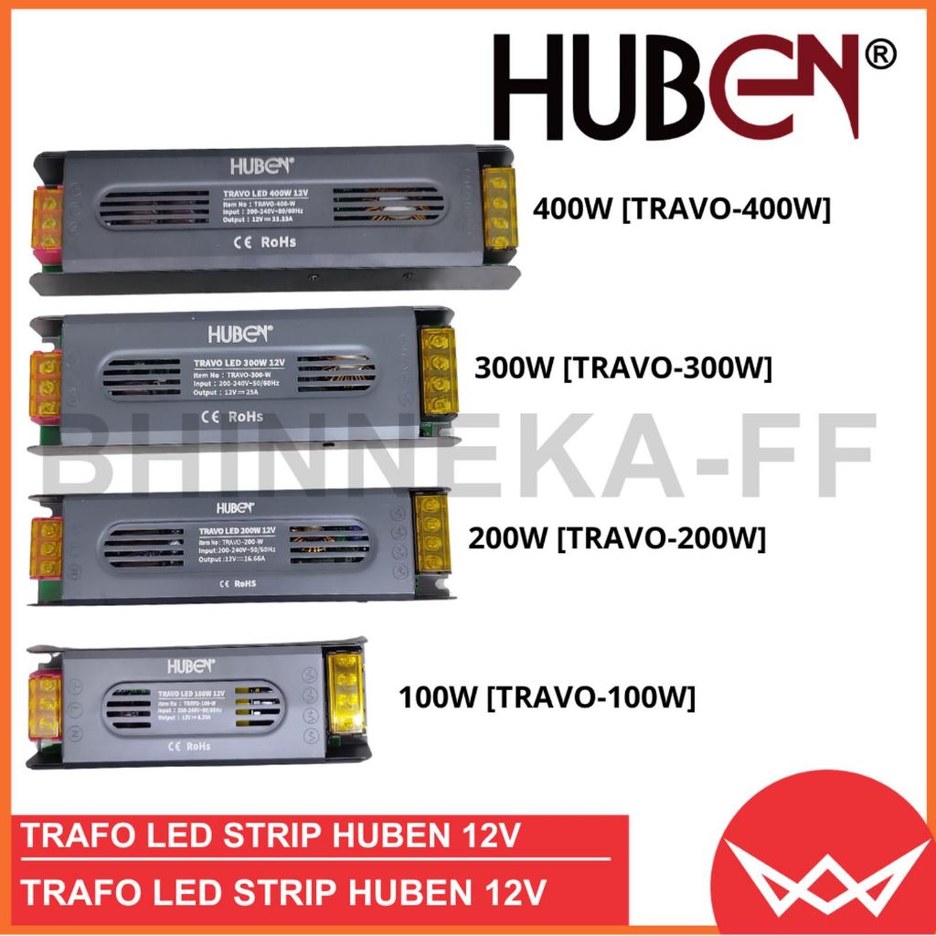 Jual TRAFO HUBEN POWER SUPPLY 100W 200W 300W 400W 12V TRAFO LED STRIP ...