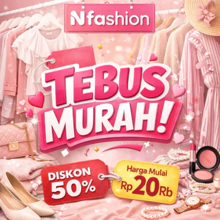 TEBUS MURAH BAJU NFASHION 22 SEPTEMBER 2026 K DYA