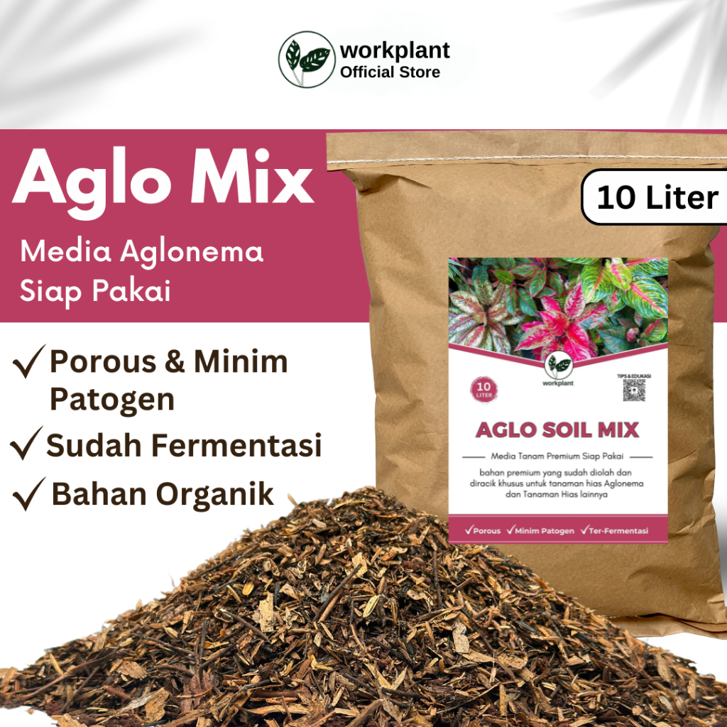 Jual Workplant - Aglo Mix (10L) Media Tanam Aglonema Fermentasi Anti ...