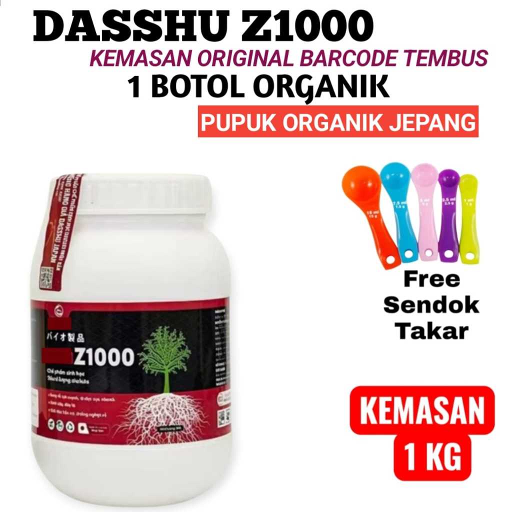 Pupuk Dasshu Z1000 Japan 1 Kg Bonus Sendok Takar Pupuk Organik Akar Buah dan Bunga