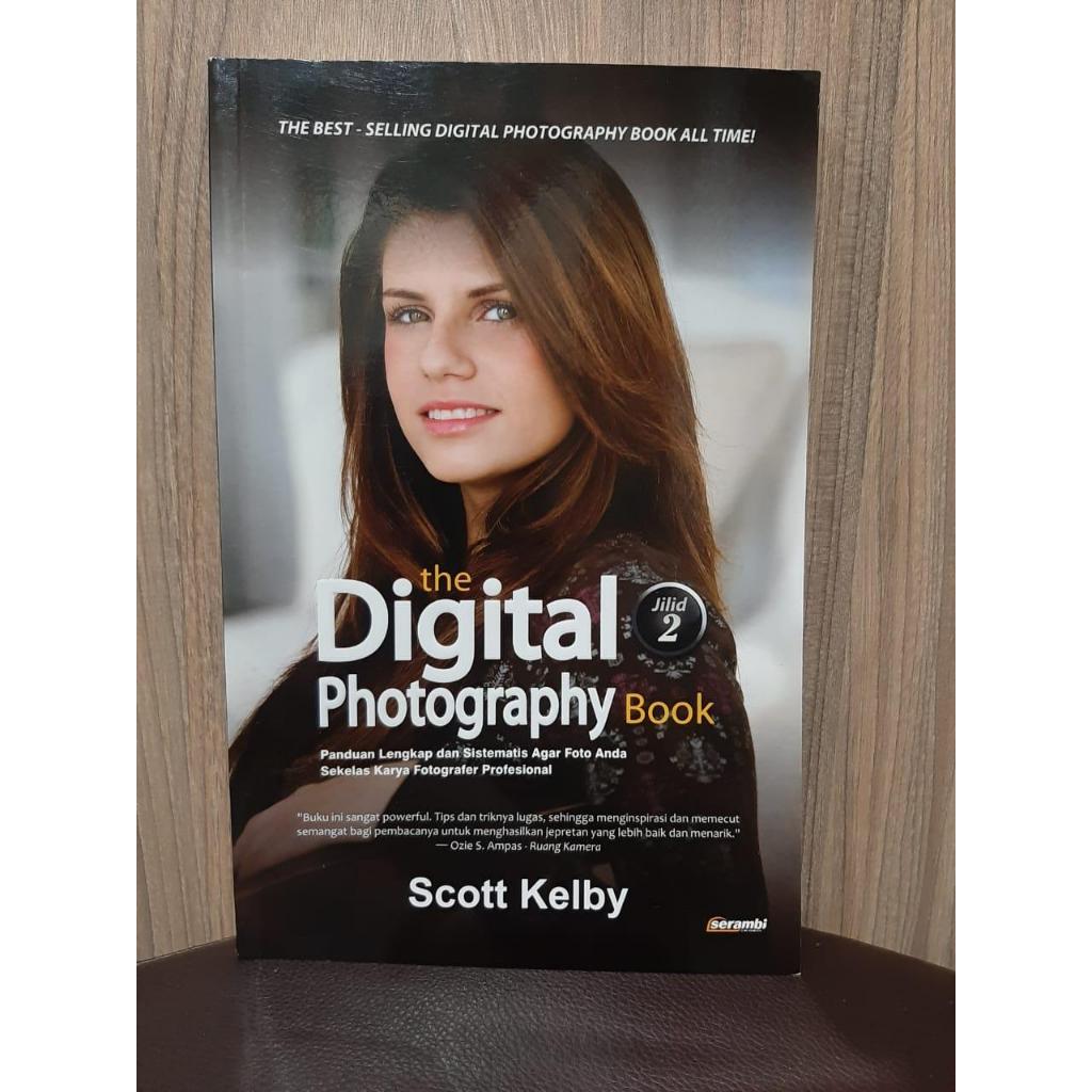 Jual Buku The Digital Photography Book Jilid 2 By Scott Kelby | Shopee ...