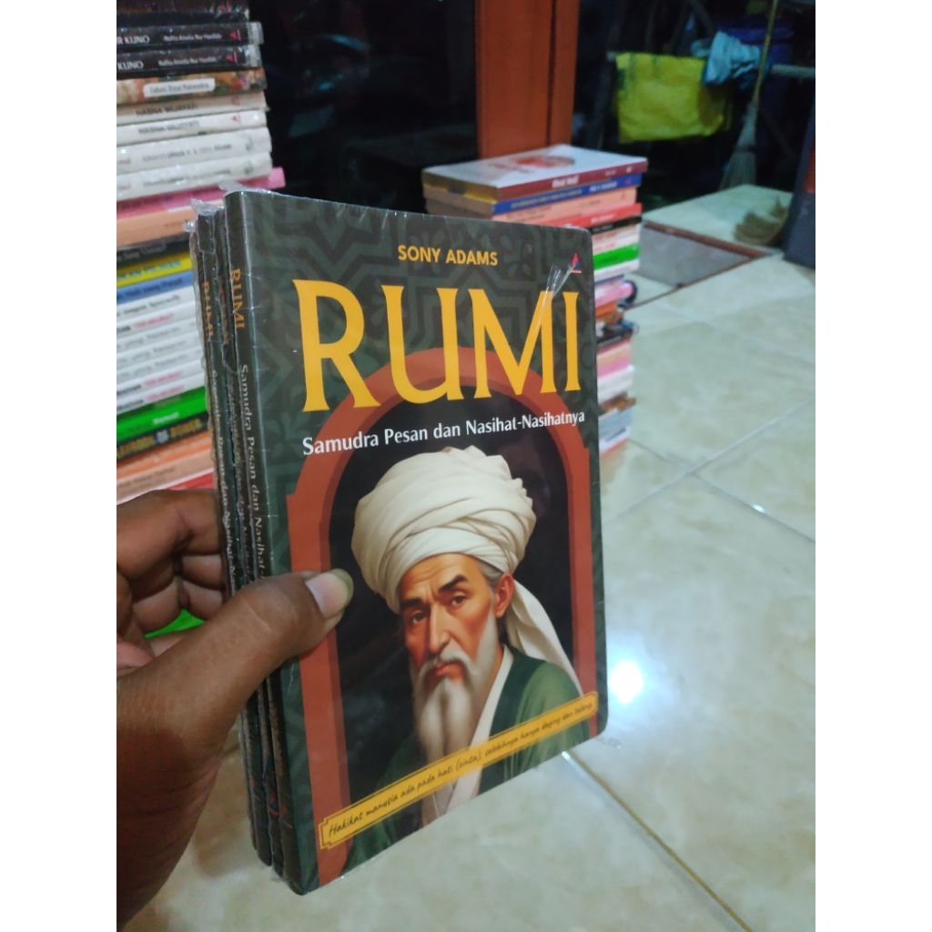 Jual buku RUMI samudra pesan dan nasihat nasihatnya - Sony Adams ...