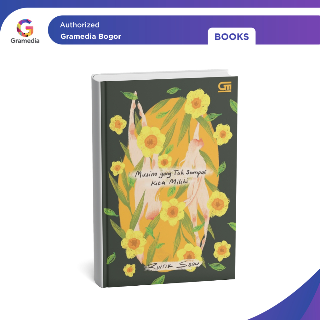 Jual Gramedia Bogor - Buku Novel Musim Yang Tak Sempat Kita Miliki By ...