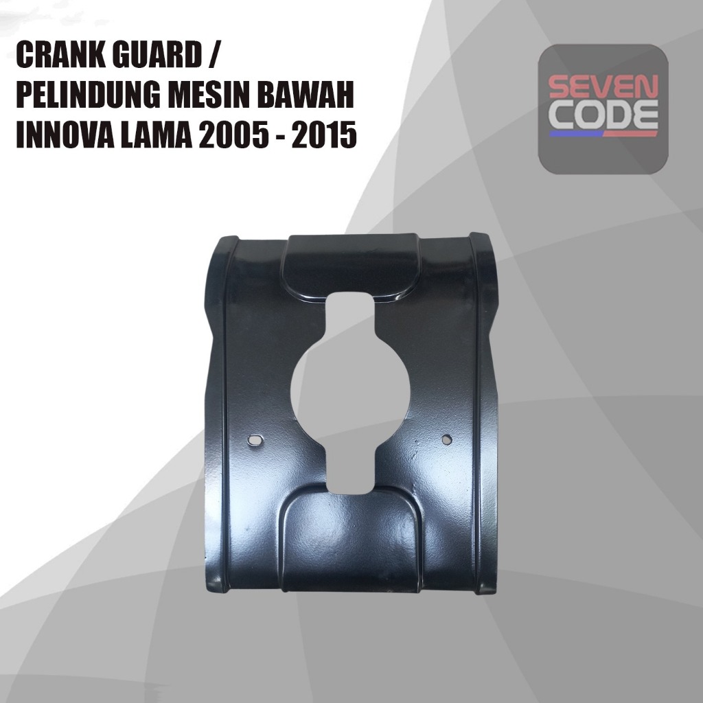 Jual CRANK GUARD INNOVA LAMA 2005-2015 PELINDUNG MESIN BAWAH INNOVA ...