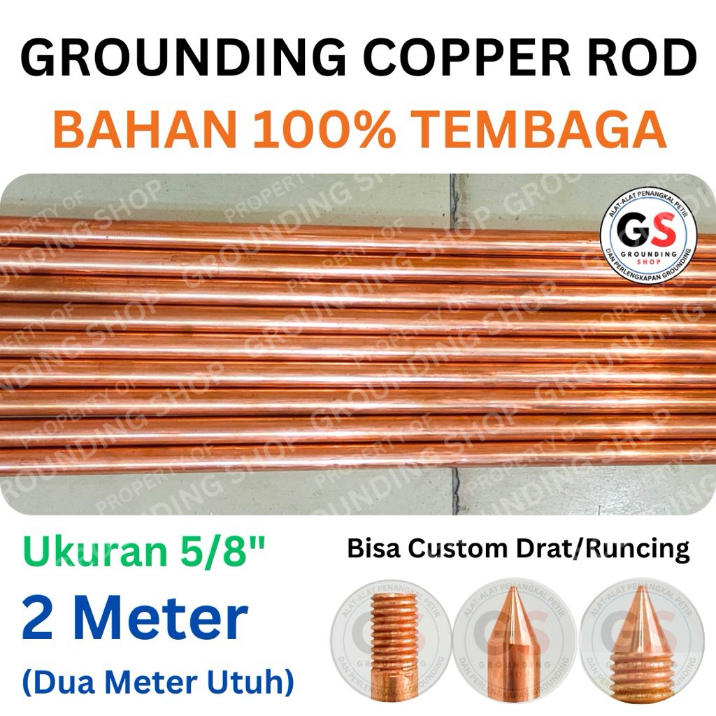 Jual Grounding Rod 5/8 x 2 Meter Bahan 100% Tembaga / Grounding Rod ...