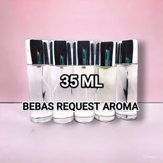 Parfum Refill 35ml - Wangi Tahan Lama, Bisa Request Aroma, Cocok untuk Pria dan Wanita