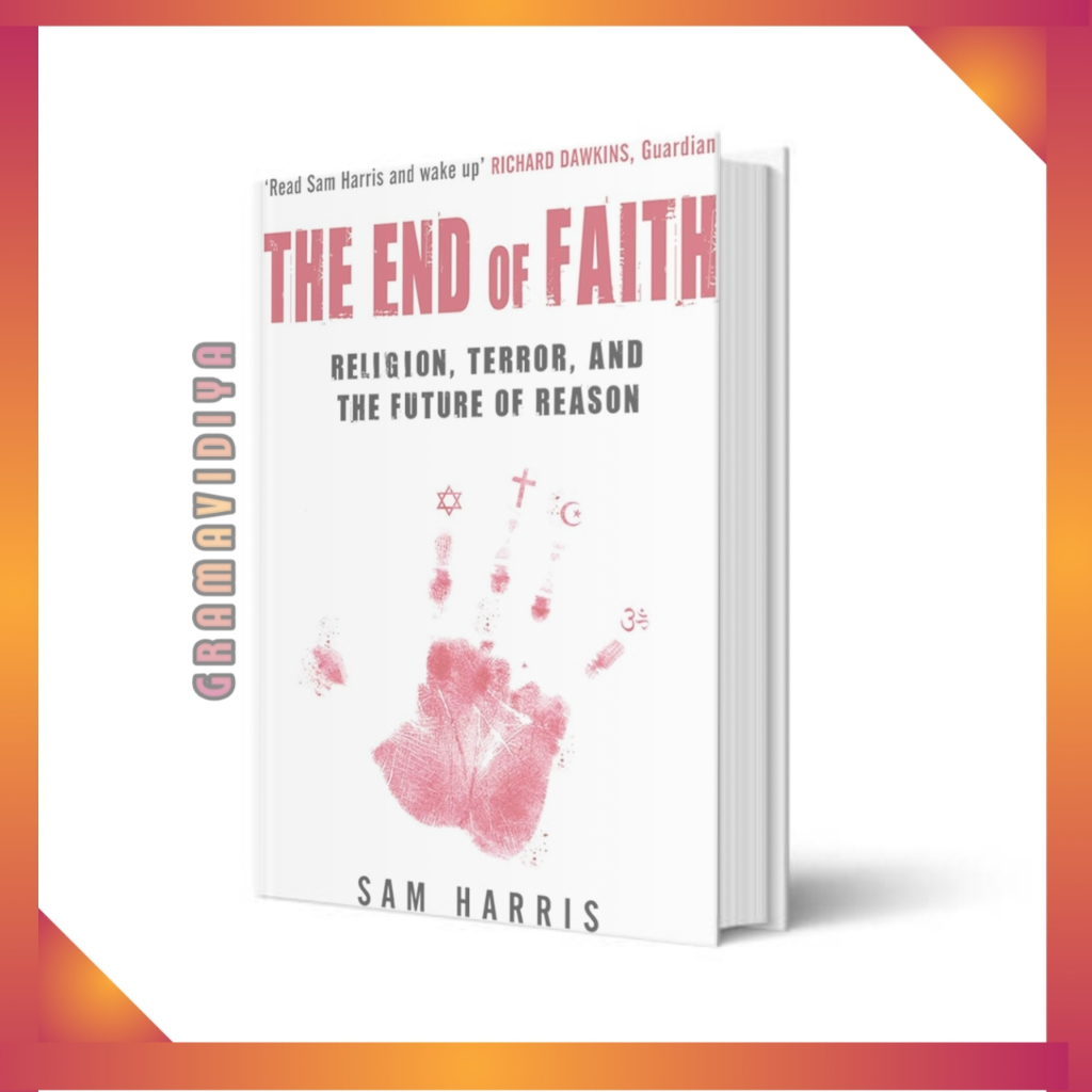 Jual The End of Faith by Sam Harris (ENG) | Shopee Indonesia