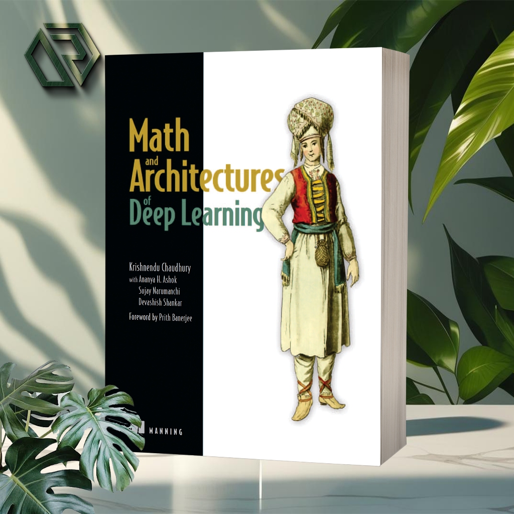 Jual Math and Architectures of Deep Learning (Final Release) | Shopee ...