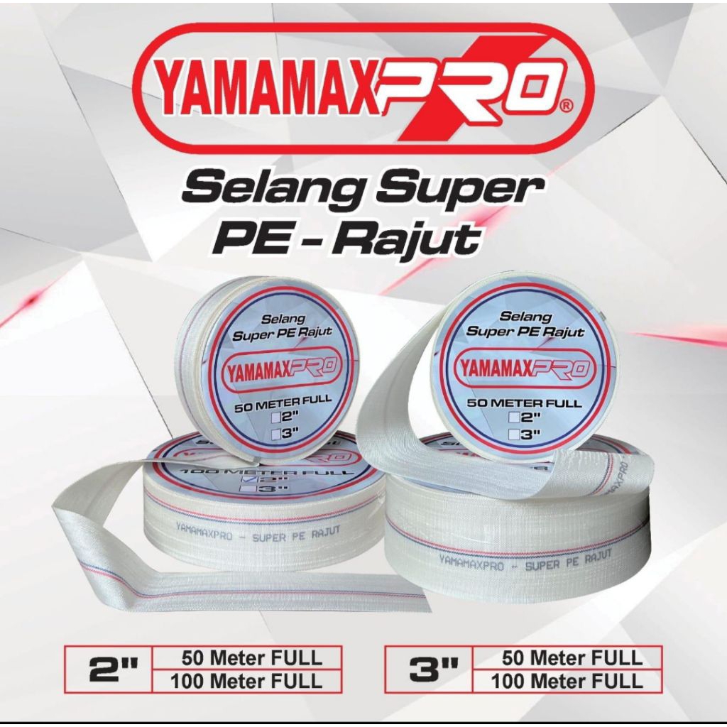 SELANG Kanvas Sunny Hose desel PE RAJUT SUPER YAMAMAX PRO selang irigasi pertanian tambak selang buang 2" 3" 50m 100m HIGH QUALITY