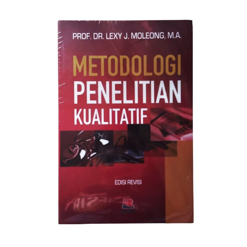 Jual Buku Metodologi Penelitian Kualitatif oleh Lexy J. Moleong - Isi ...