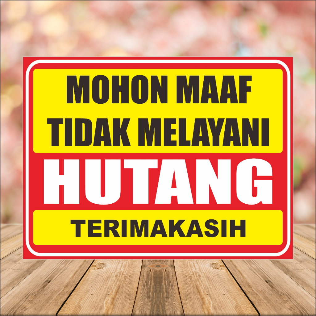 Jual STIKER MOHON MAAF TIDAK MELAYANI HUTANG BARU ready banyak | Shopee ...