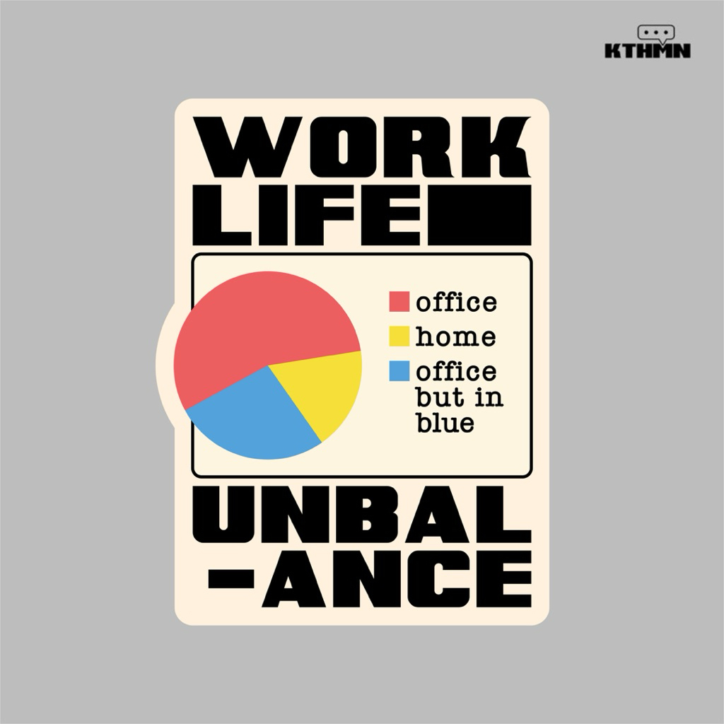 Jual Work Life Unbalance - Sticker | SS - 253 | Shopee Indonesia