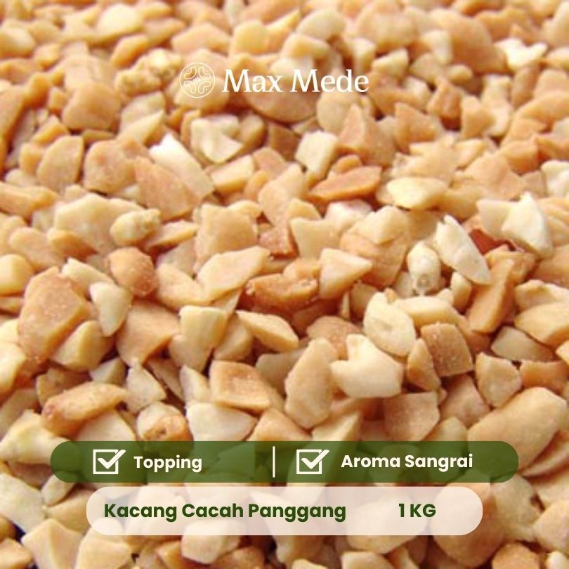 Jual Max Mede - kacang Tanah Cacah panggang 1Kg Roasted | Shopee Indonesia