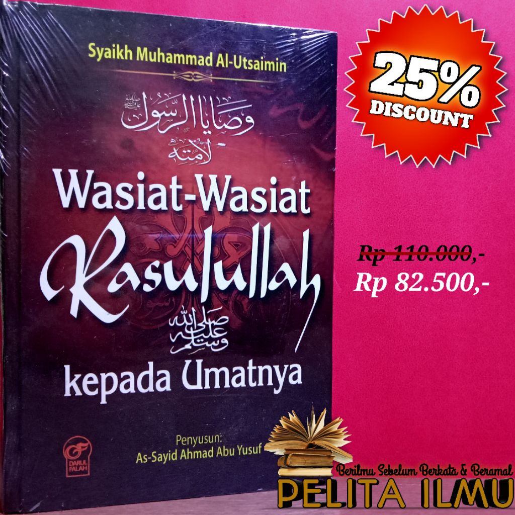 Jual Buku Wasiat-Wasiat Rasulullah Kepada Umatnya - Terjemah Kitab ...