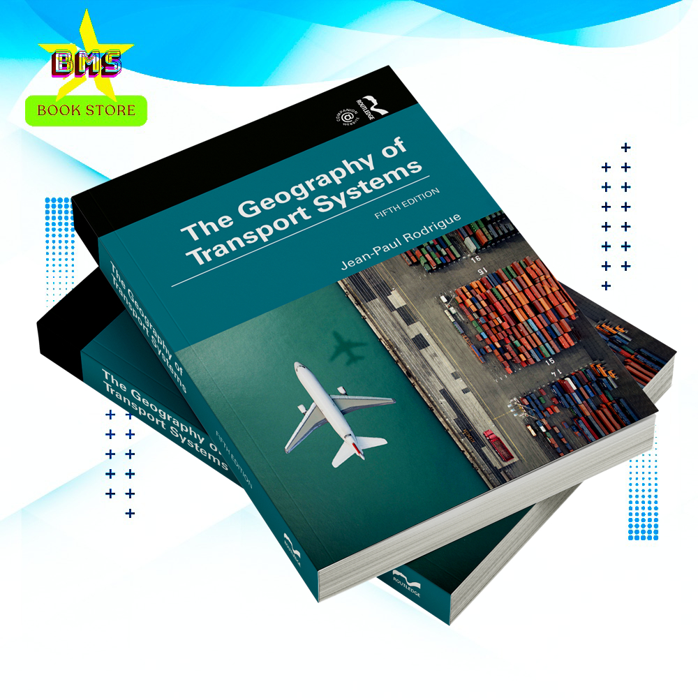 Jual Buku The Geography of Transport Systems Akademik Transportasi ...