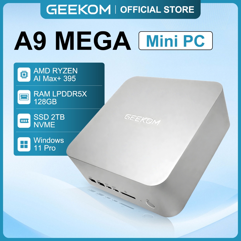 GEEKOM A9 Mega AI Workstation Desktop PC Ryzen AI Max+ 395 128GB RAM 8000MHz 2TB SSD Radeon 8060S