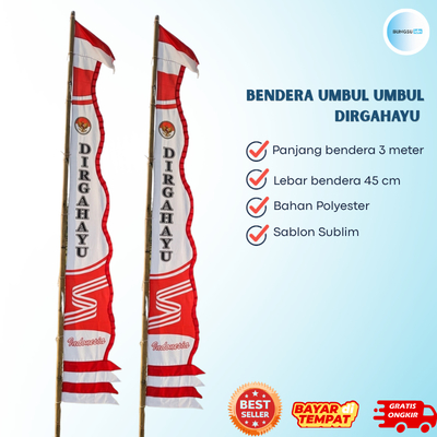 Bendera Umbul - Umbul 17 Agustus Rampel Dirgahayu Polyester Sablon Jalan 3 Meter 3.5 Meter 4 Meter