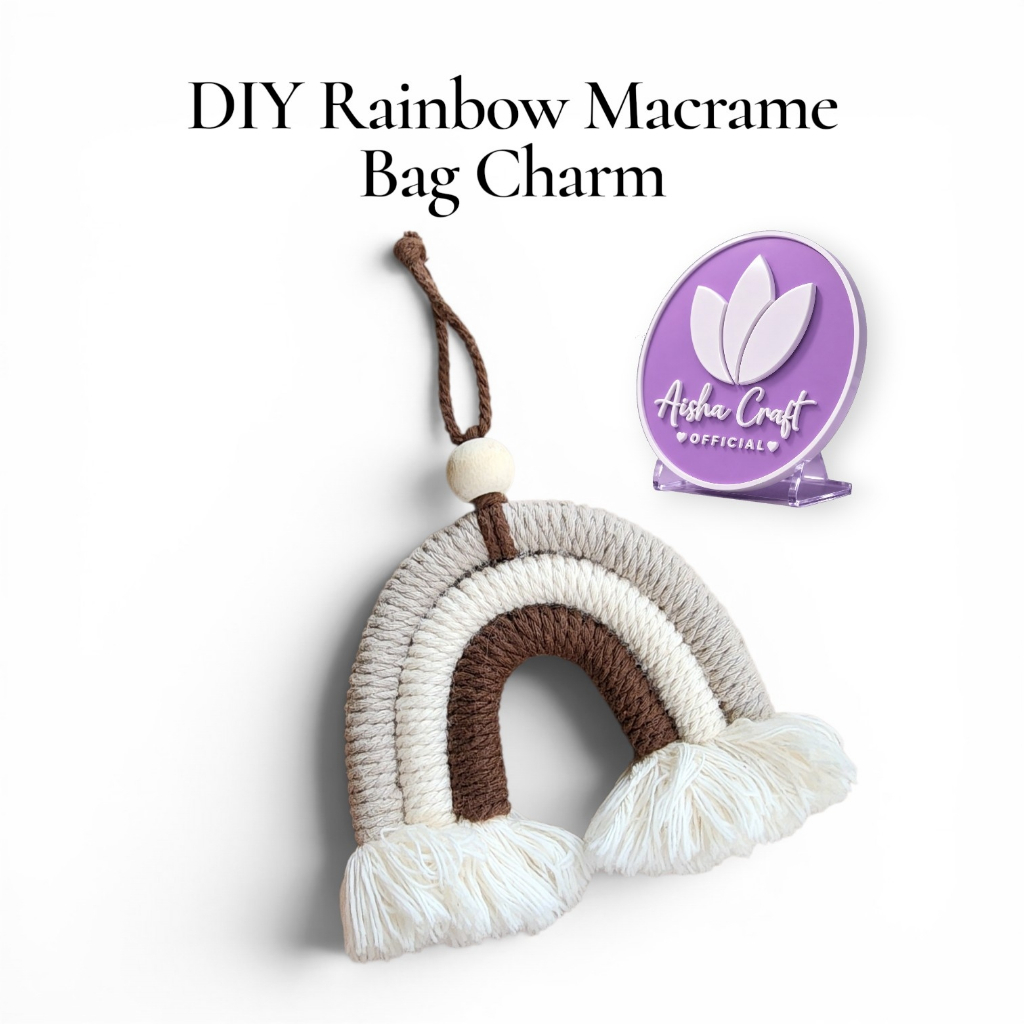 DIY Macrame Keychain/Bag Charm Rainbow + Tutorial Dengan Set Bahan Lengkap Kerajinan Tangan by Aisha Craft Official