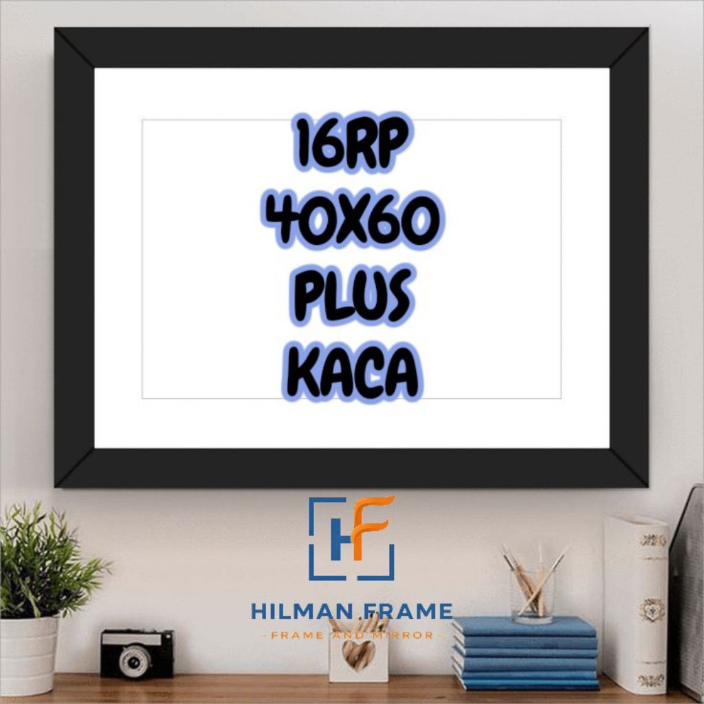 Jual Frame Poto Pigura Poto Bingkai Estetik Ukran 16rp 40cm x 60cm Plus ...