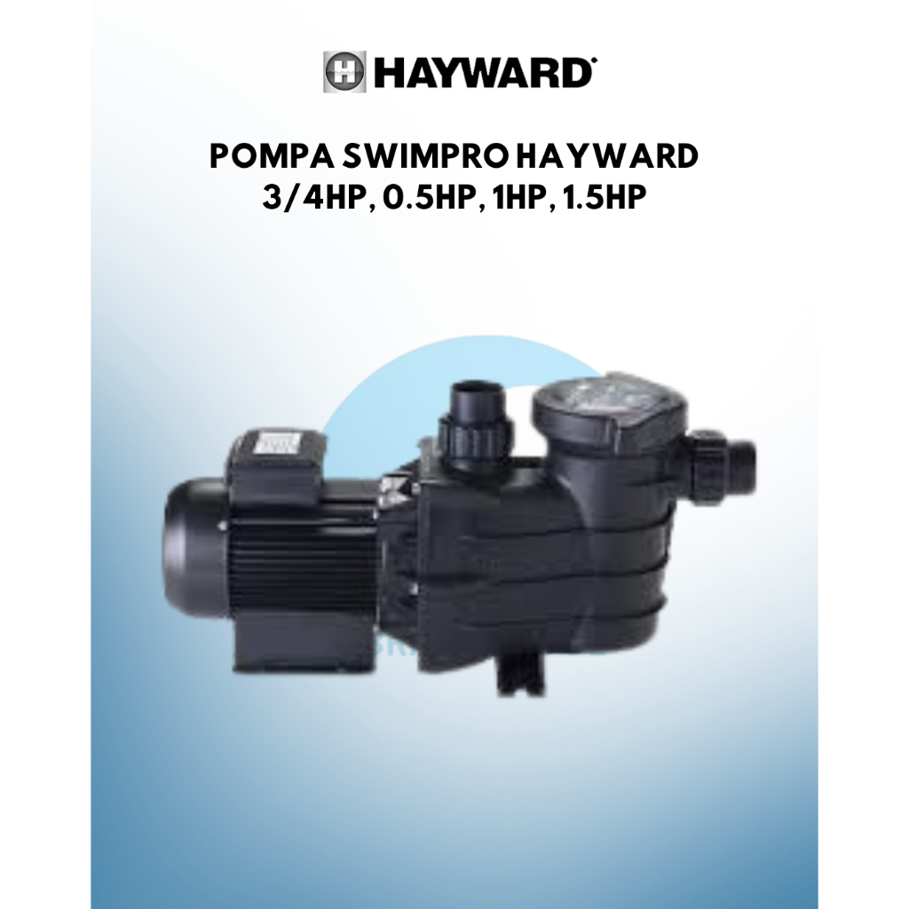 Jual Pompa Kolam Renang Hayward SwimPro / Pompa 3/4HP 0.5HP 1HP 1.5HP ...