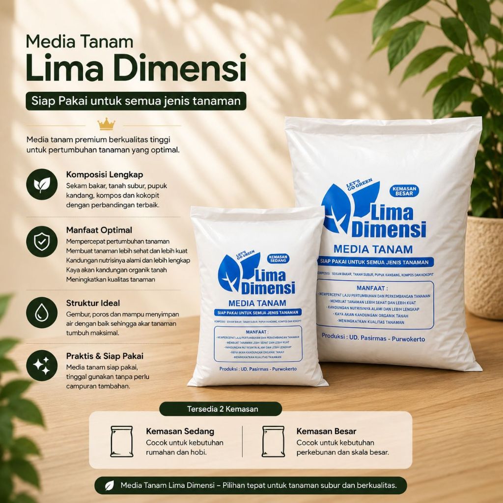 MEDIA TANAM ORGANIK LIMA DIMENSI SIAP PAKAI UNTUK SEMUA JENIS TANAMAN – LIMA DIMENSI
