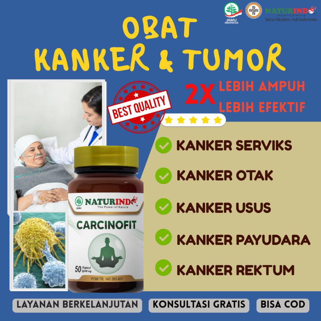 Obat kanker tumor benjolan paling ampuh untuk payudara serviks servik rektum hati otak tiroid paru paru nasofaring ovarium rahim kulit getah bening anus prostat darah mulut carcinofit naturindo