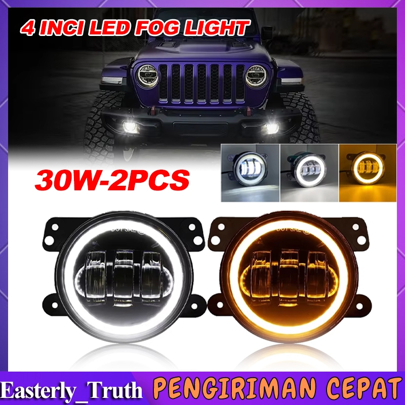 2 Pieces Lampu Foglamp LED 4 Inch | 3 Lensa Full Ring | 3 Warna (Putih & Kuning) | 30W | Cocok untuk  Off-Road, Motor, Mobil& Jeep Wrangler