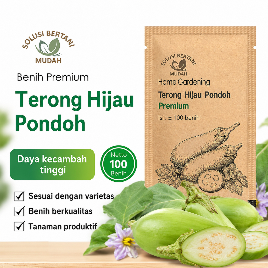 Benih Terong Hijau Pondoh Premium | Bibit Terong Produktif untuk Kebun dan Pekarangan